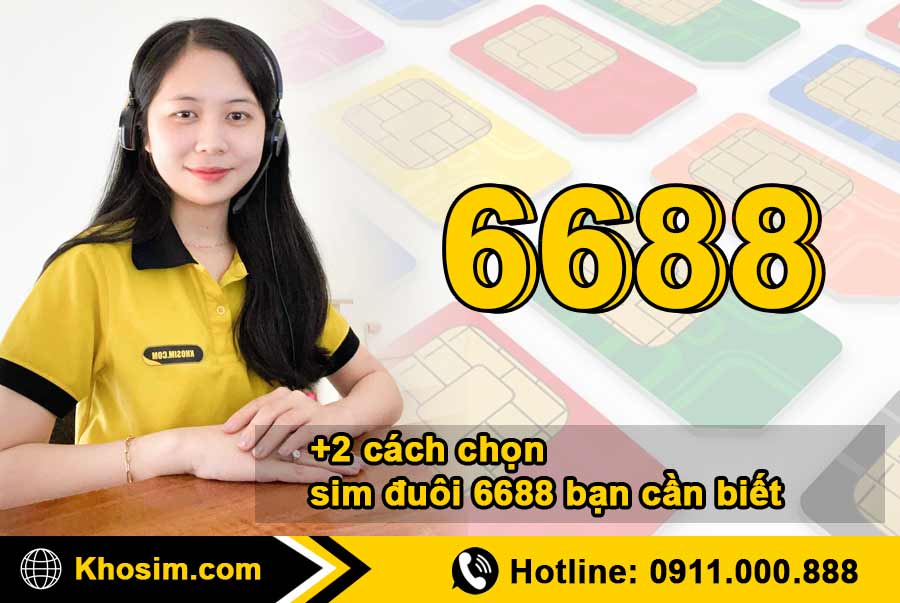 2 cách chọn sim đuôi 6688