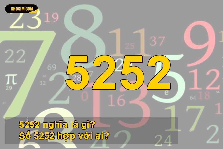 5252 nghĩa là gì