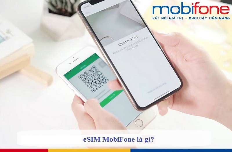 Esim Mobifone là dòng sim điện tử được tích hợp nhiều tính năng vượt trội