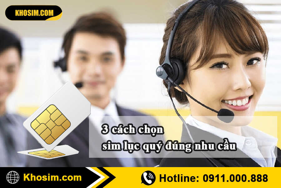 cách chọn sim lục quý