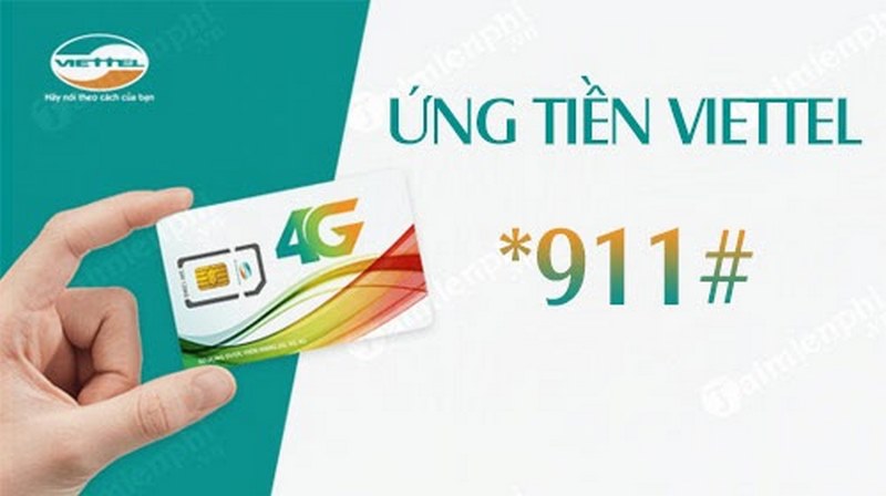 Ứng tiền từ nhà mạng Viettel qua tổng đài 911