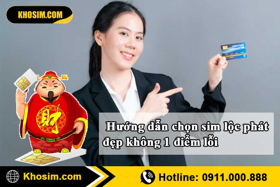 hướng dẫn chọn sim lộc phát