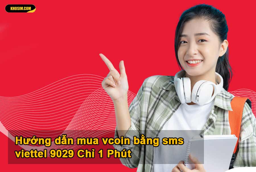 hướng dẫn mua Vcoin bằng sms Viettel