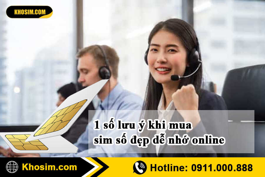 lưu ý khi mua sim dễ nhớ bạn nên biết