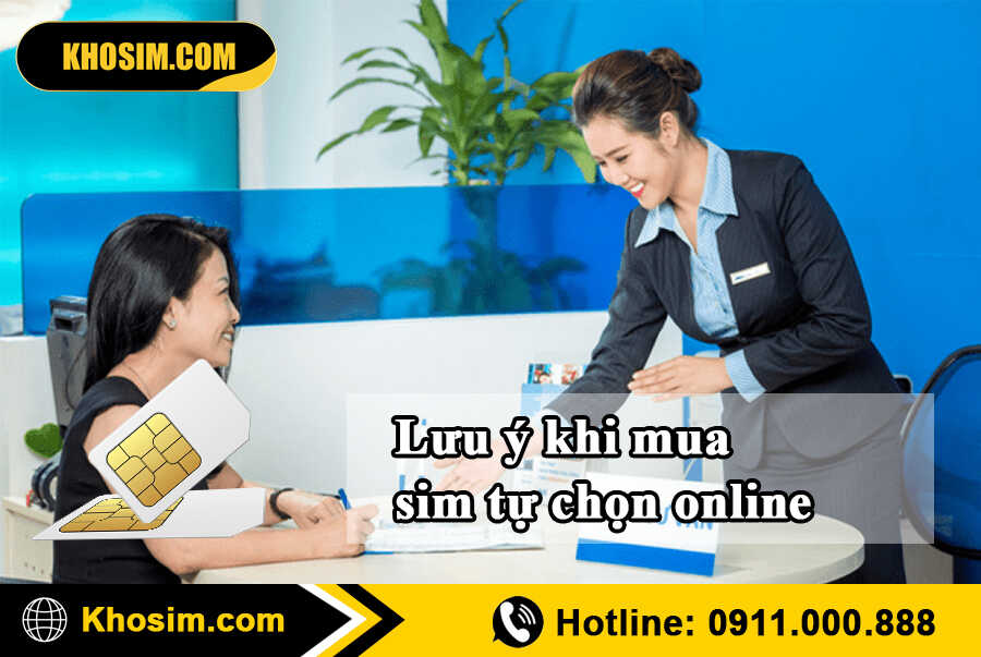 lưu ý khi mua sim tự chọn