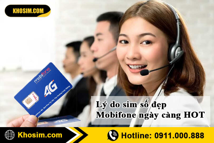 Lý do sim số đẹp Mobifone ngày càng HOT