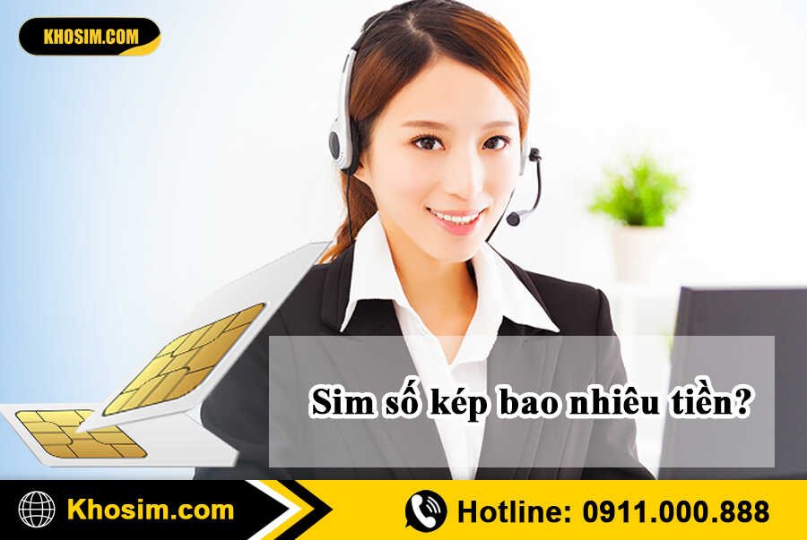 sim số kép giá bao nhiêu