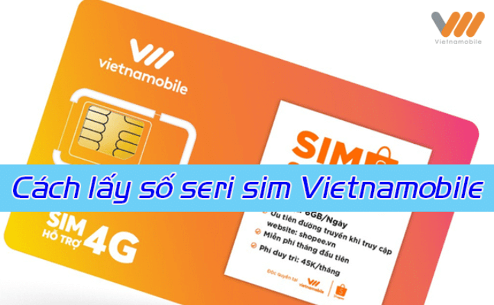 Kiểm tra số seri sim Vietnamobile