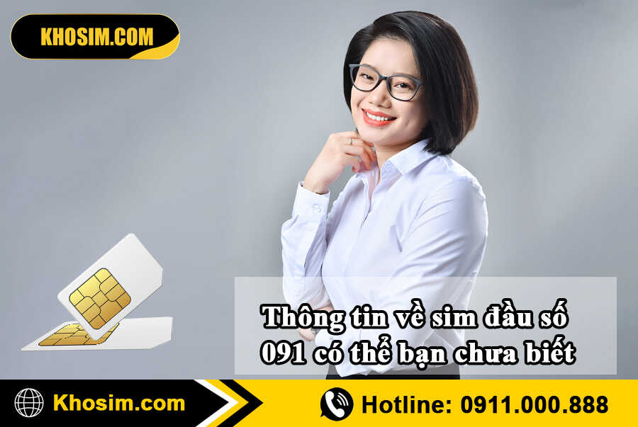 thông tin sim đầu số 091