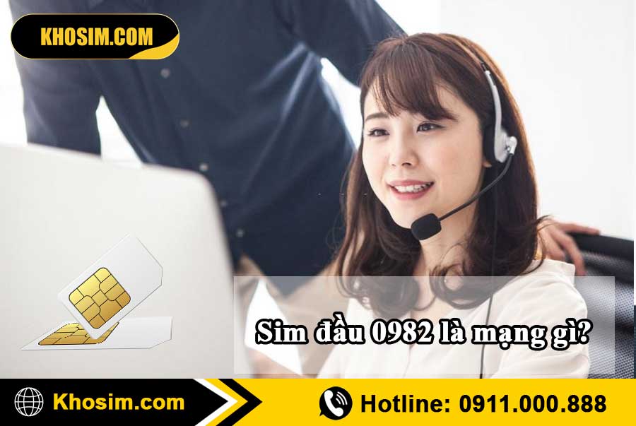 thông tin sim đầu 0982