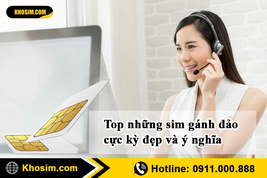 top sim gánh đảo nên chọn