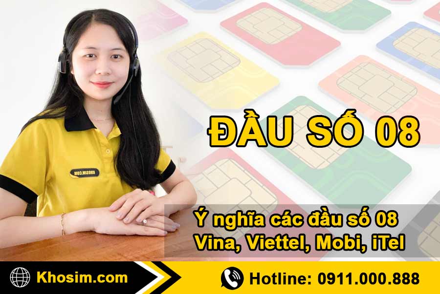 Ý nghĩa các đầu số 08