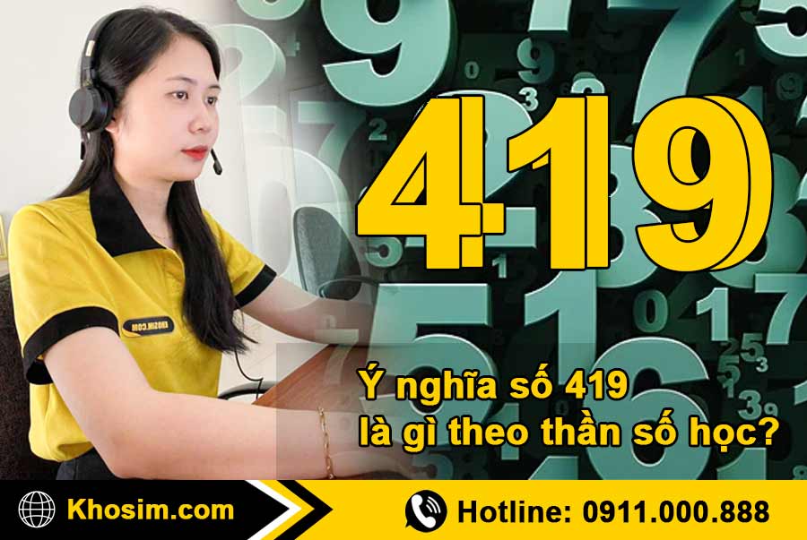 ý nghĩa số 419 trong thần số học